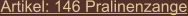 Artikel: 146 Pralinenzange
